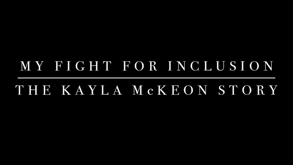 WCNY My Fight for Inclusion the Kayla McKeon Story